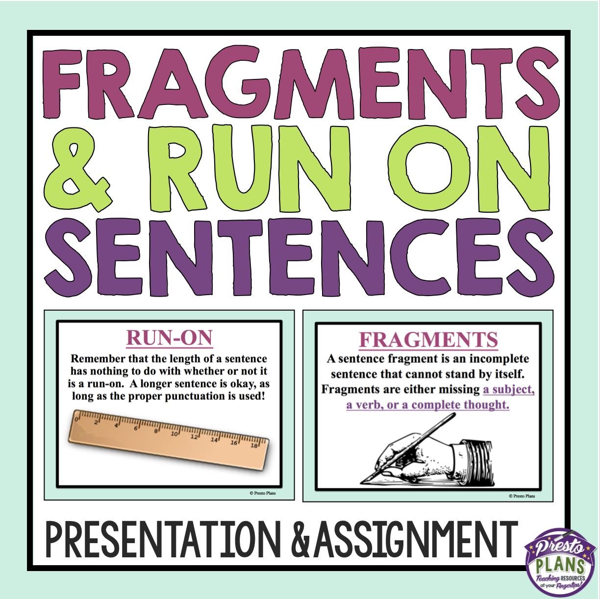FRAGMENTS AND RUN ON SENTENCES Prestoplanners